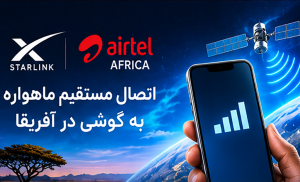 Starlink Direct-to-Cell؛ اتصال ماهوارهای گوشی در آفریقا